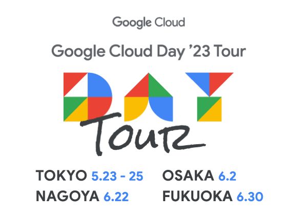 Google Cloud Day ’23 Tour
